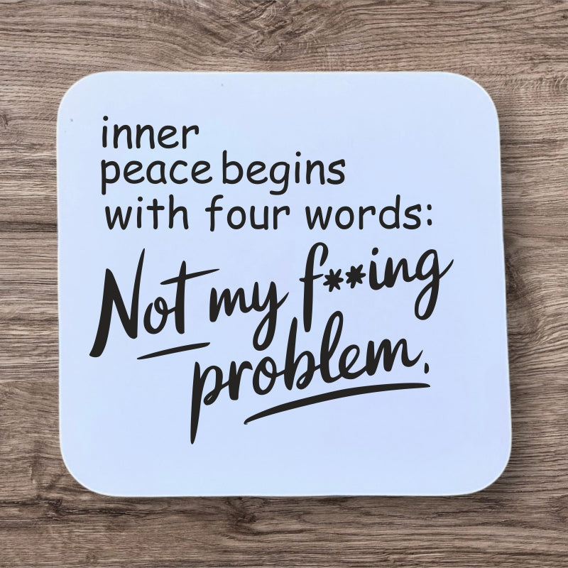 Not my F**ing Problem funny amusing coffee mug and coaster set
