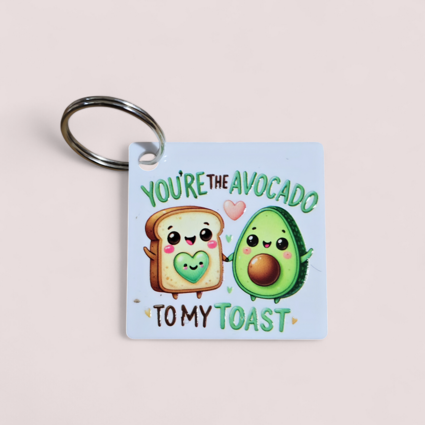 You're the - to my Cute Keyring