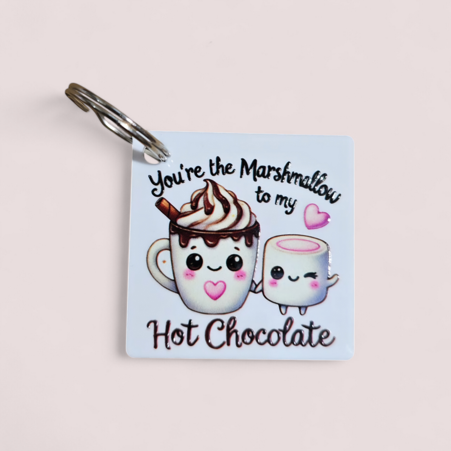 You're the - to my Cute Keyring