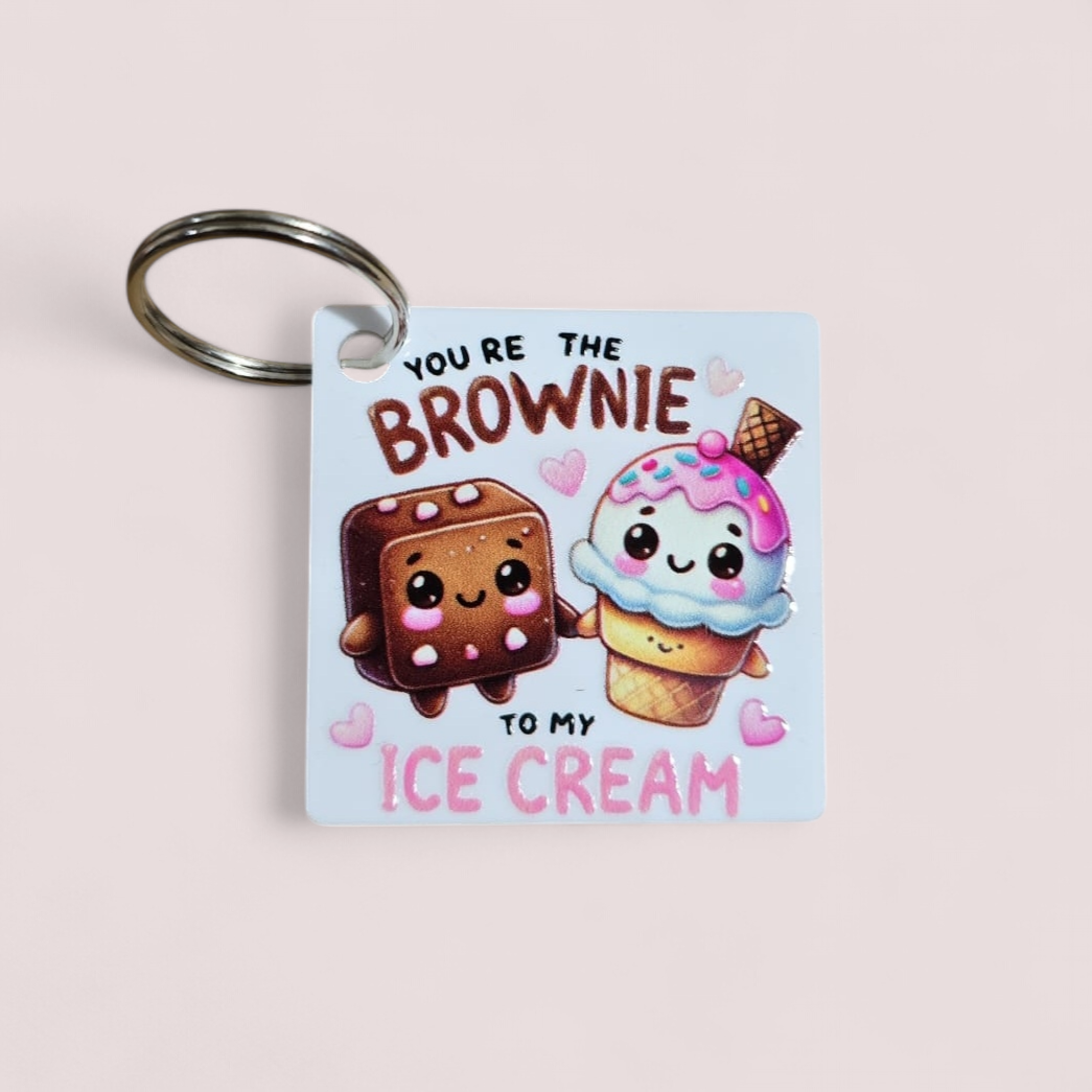 You're the - to my Cute Keyring