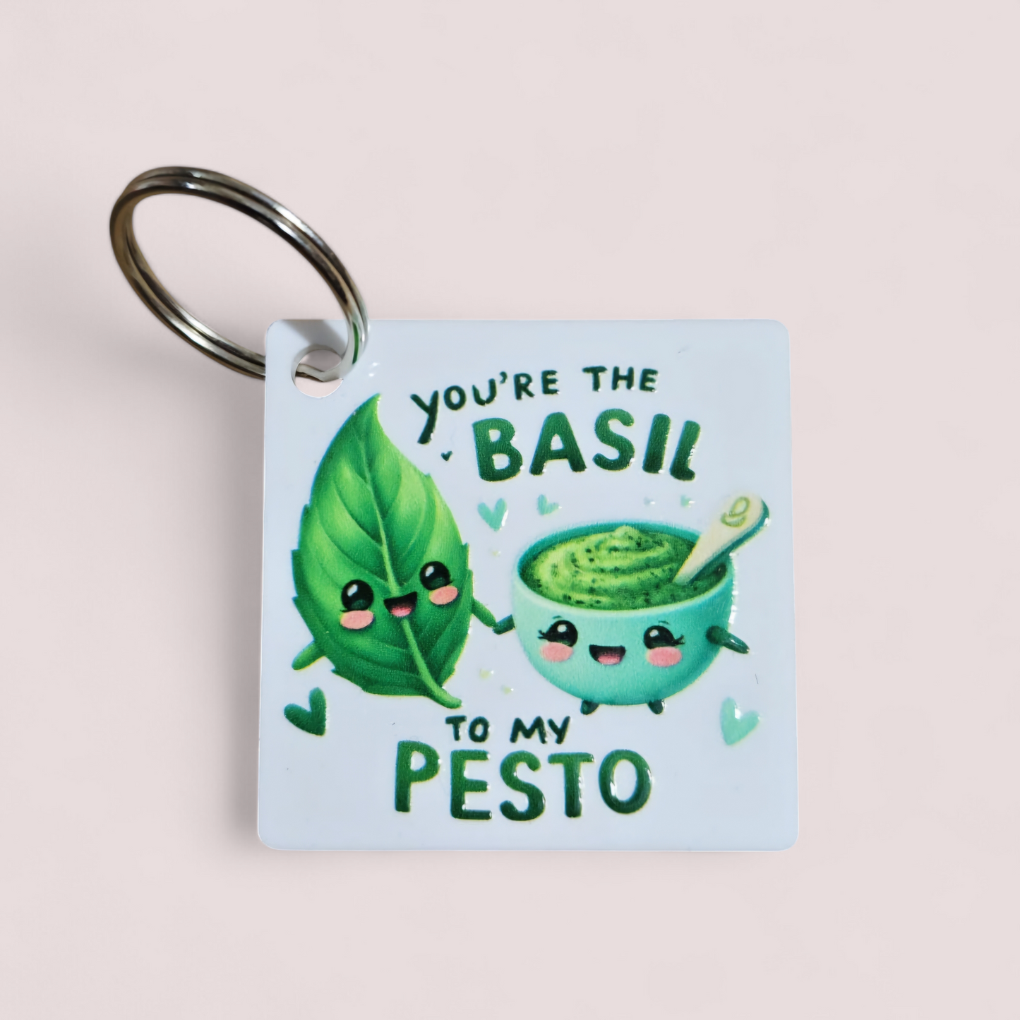 You're the - to my Cute Keyring