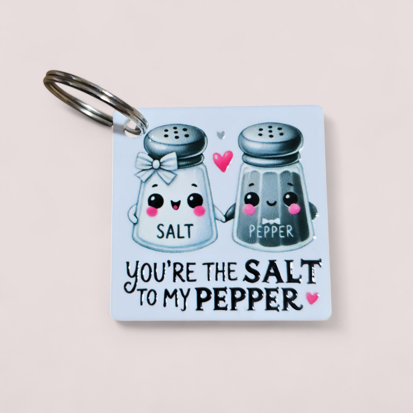 You're the - to my Cute Keyring