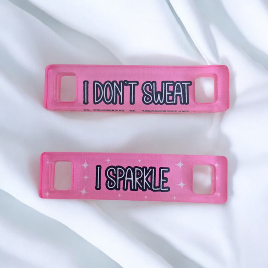 Trainer Tags, I Don't Sweat, I Sparkle