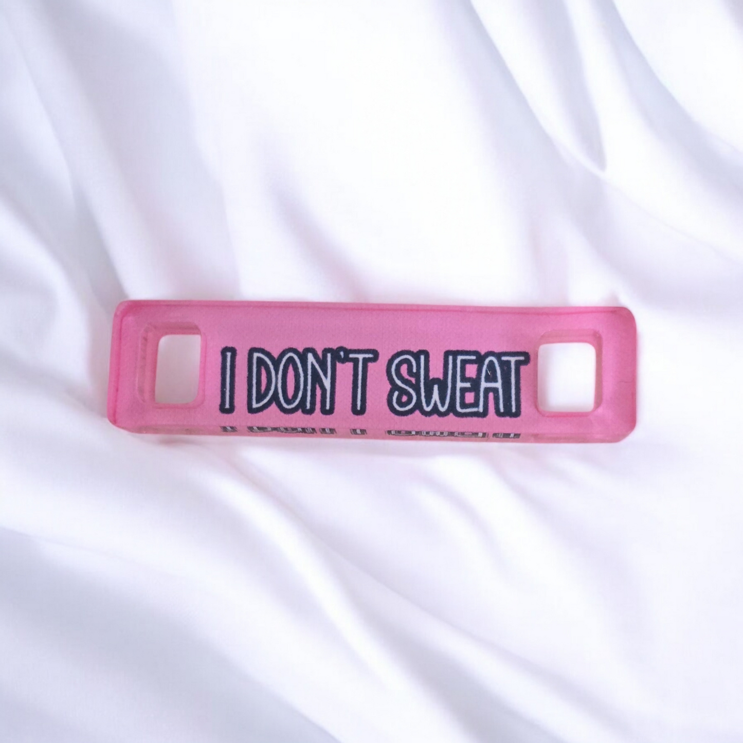 Trainer Tags, I Don't Sweat, I Sparkle